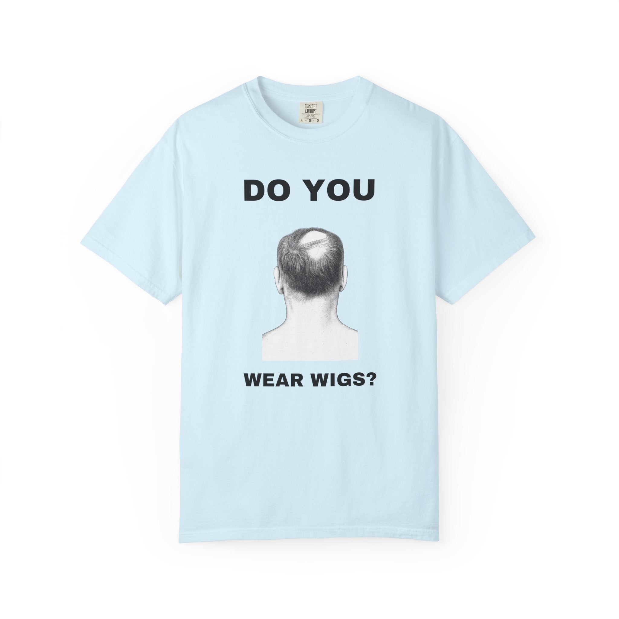 Do You Wear Wigs?