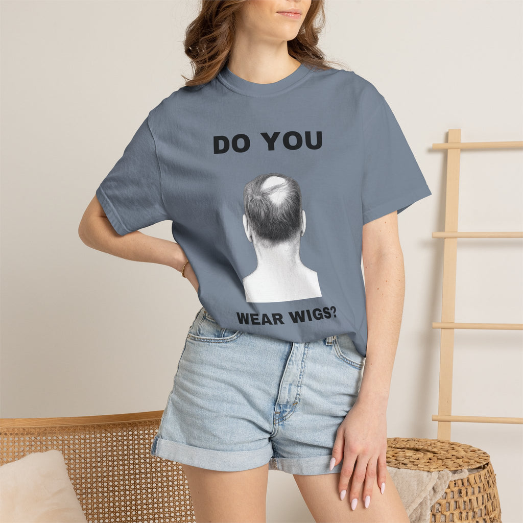 Do You Wear Wigs?