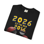 2026 Is The New 2016