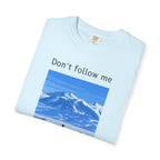 Don't Follow Me